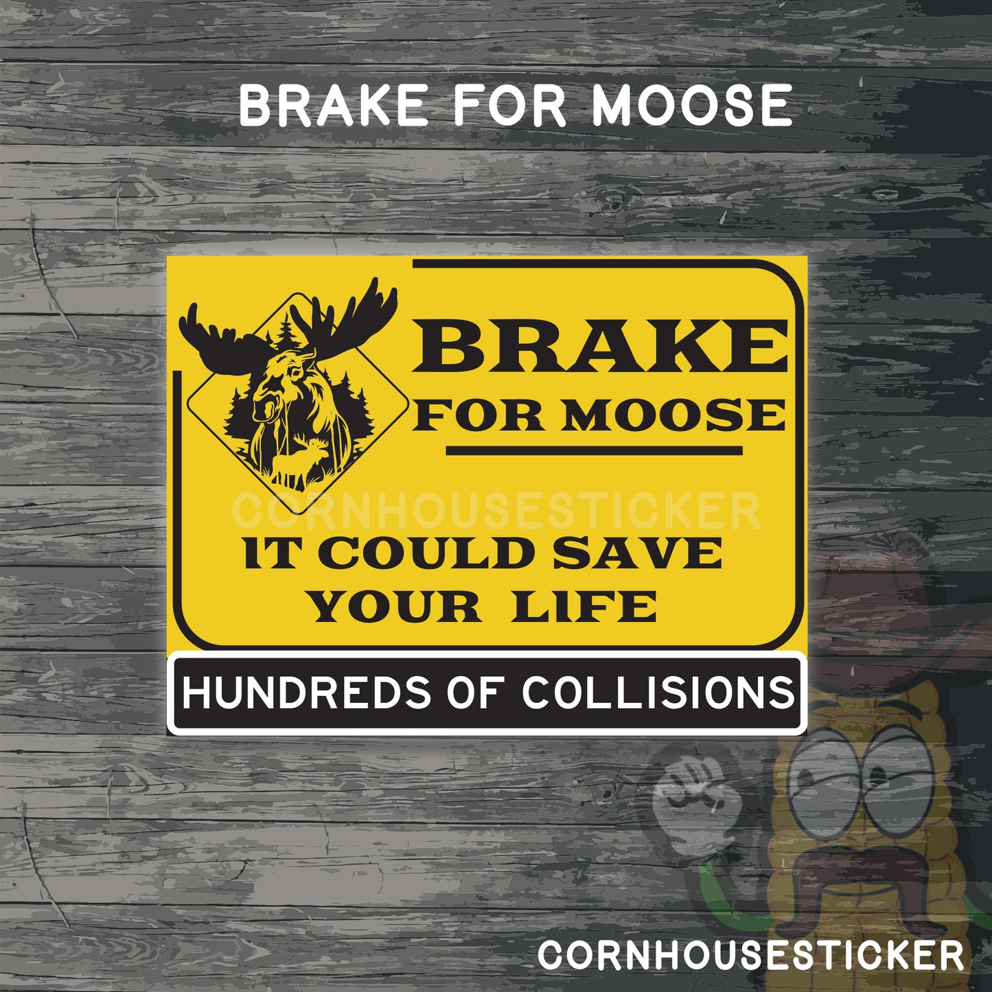 Break for moose hundreds of collisions sticker