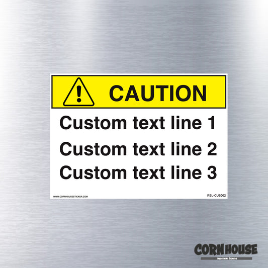 Custom caution sticker