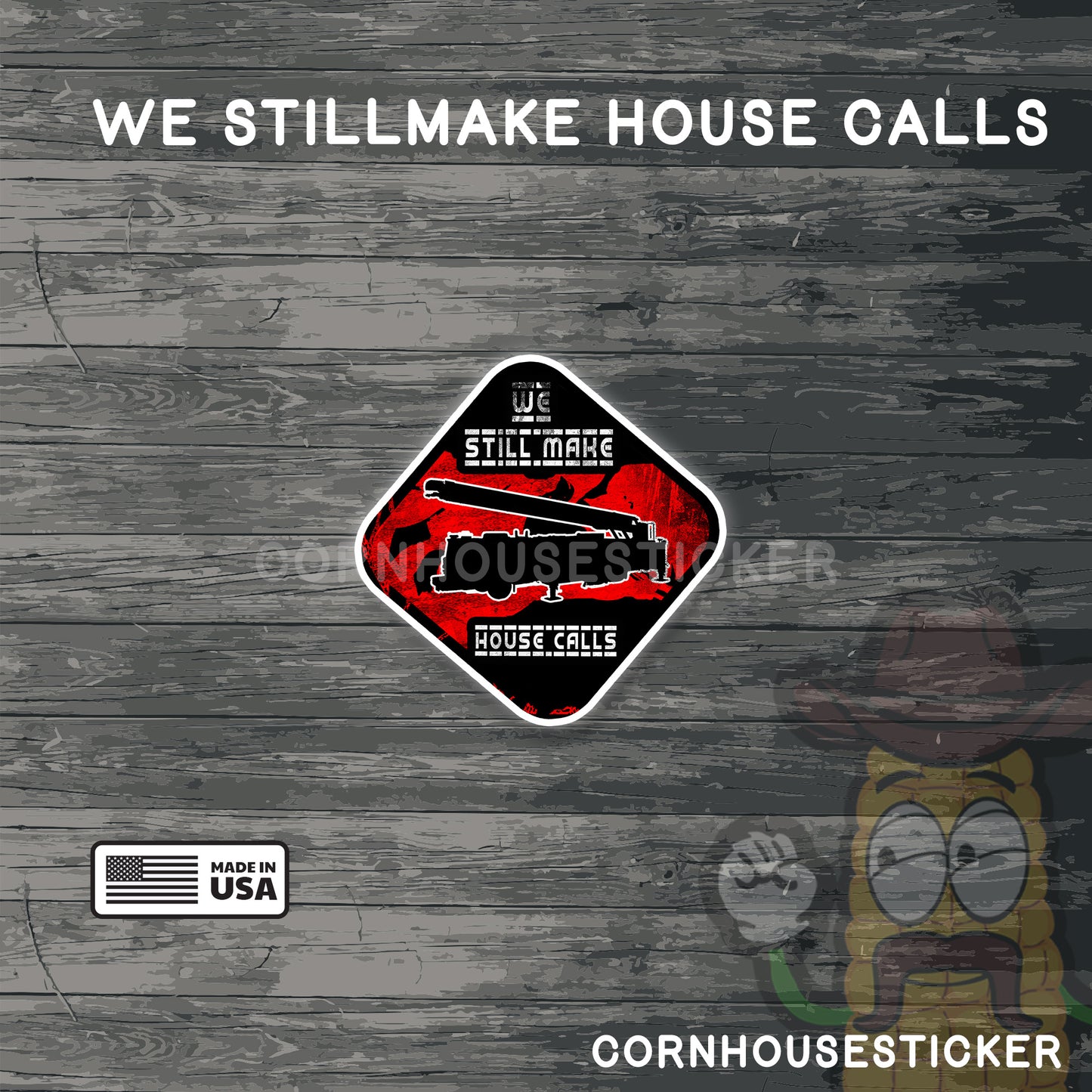 We still make house calls | Firefighter stickers